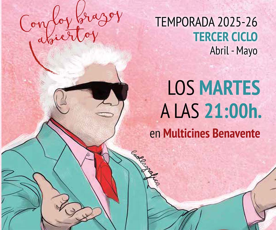 Cine Club Fetiche de Benavente presenta su nuevo ciclo de pel&iacute;culas &ldquo;Con los brazos abiertos&rdquo;